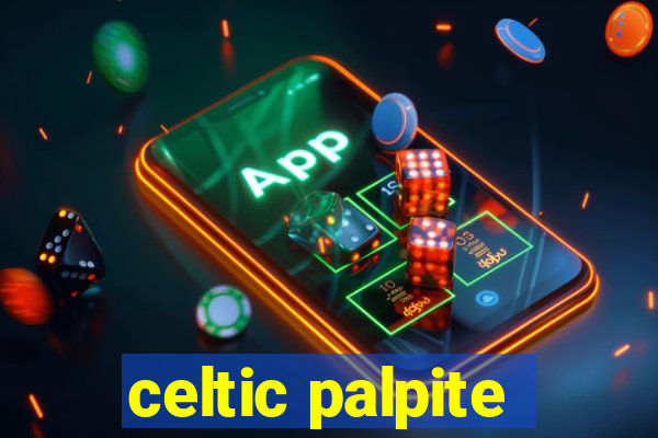 celtic palpite